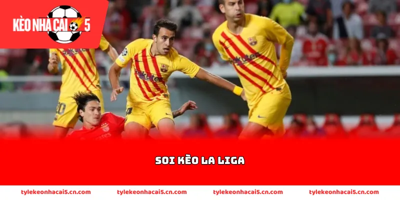 Tầm quan trọng của việc soi kèo trận đấu La liga