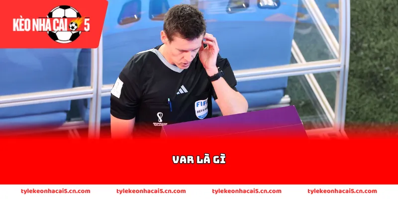 Thông tin về nguồn gốc xuất hiện của VAR